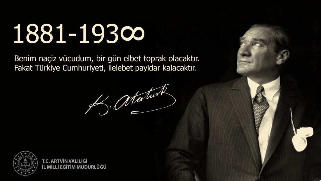 İl Milli Eğitim Müdürü Fahri ACAR'ın 10 Kasım Atatürk'ü Anma Günü Mesajı